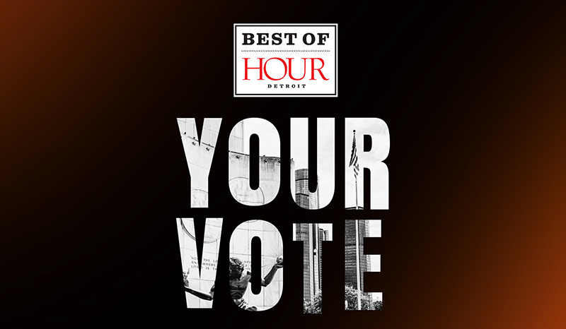 Hour Detroit’s ‘Best of Detroit 2026’: Nomination Do’s and Don’ts