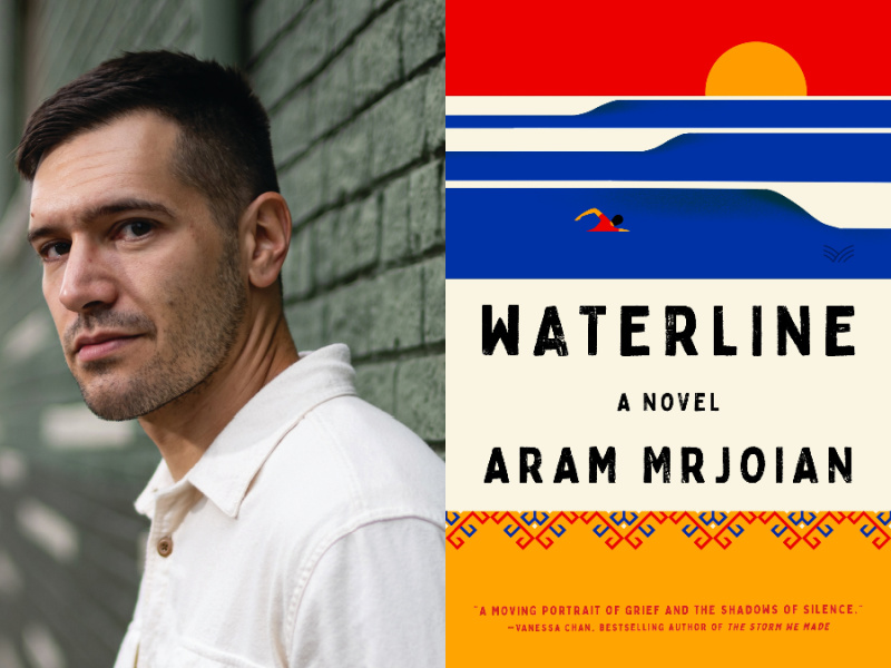 Aram Mrjoian On Navigating Armenian History in His Debut Novel ‘Waterline’